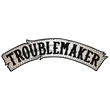 Troublemaker